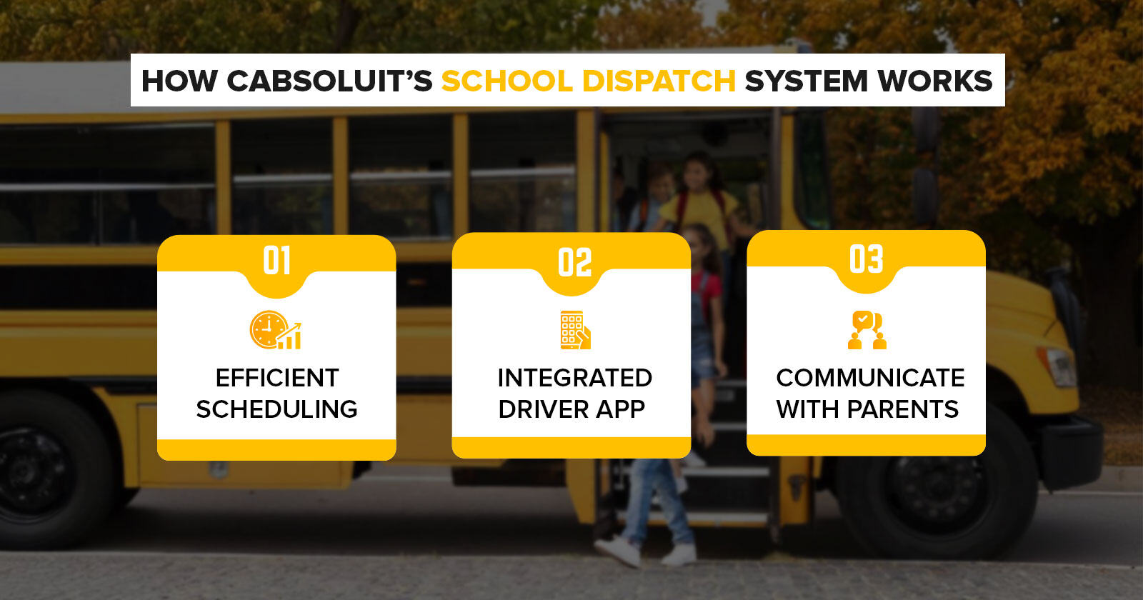 Work of Cabsoluit School Dispatch System Cabsoluit’s School Dispatch System: Efficient scheduling, real-time updates through the integrated driver app, and seamless communication with parents.