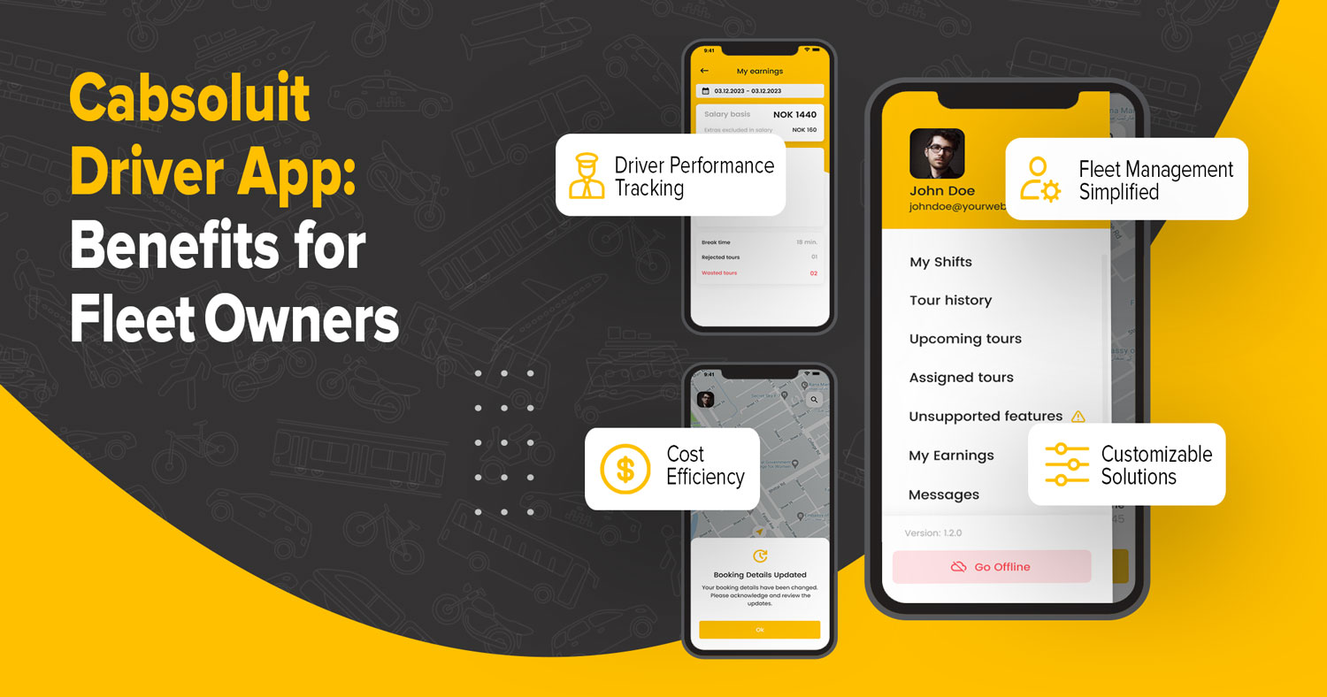 Cabsoluit Driver App showcasing features for fleet owners, including driver performance tracking, cost efficiency, and customizable fleet management solutions.