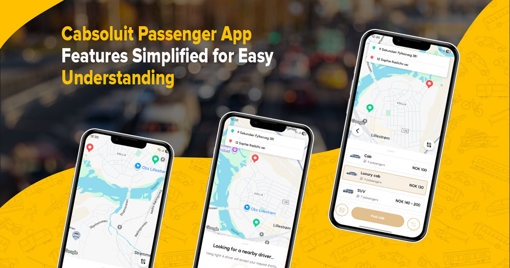 Cabsoluit passenger app screens displaying ride request flow, live map navigation, pickup and drop-off locations, and vehicle type selection with pricing.