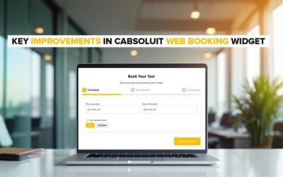 Key Improvements in Cabsoluit Web Booking Widget for UK & Global Taxi Businesses