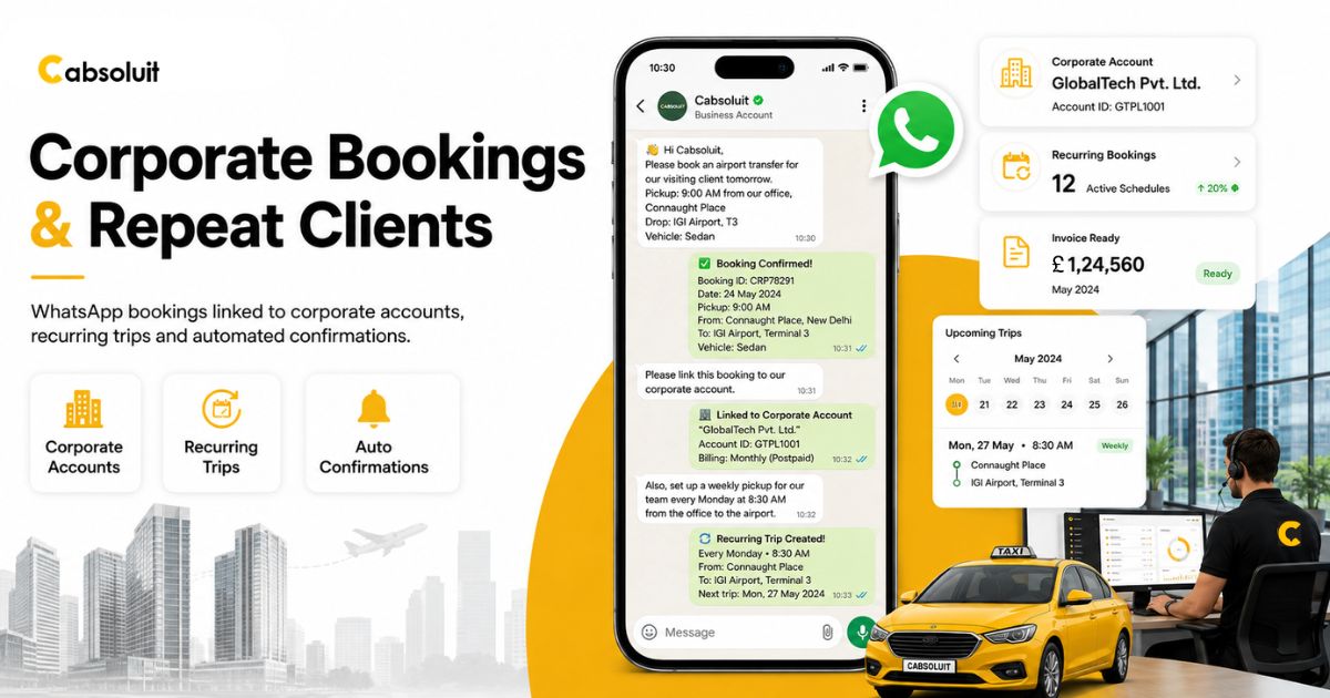 Cabsoluit WhatsApp chatbot managing corporate taxi bookings, recurring trips and account invoicing